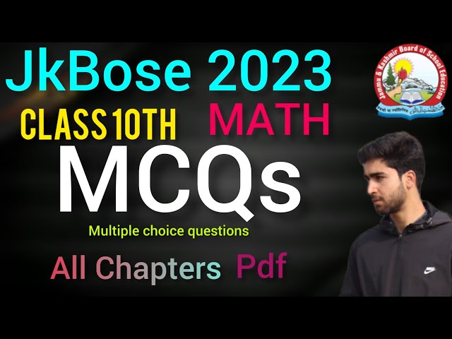 MCQ's ( 1 Marks )  Class 10th ( Math )  JKBose 2023  Important McQs ( Chpt No 1 To 15 )