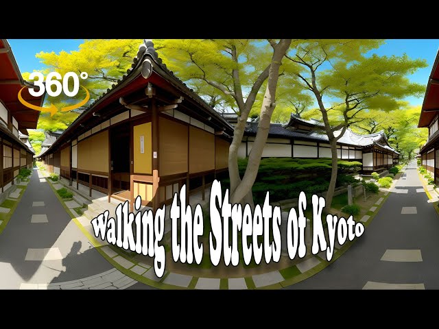 Walking the Streets of Kyoto | 3D VR 360° Experience