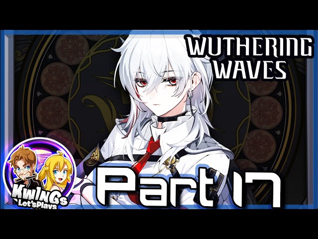 WUTHERING WAVES Walkthrough Part 17 Veils of Sun or Shadow (PS5)