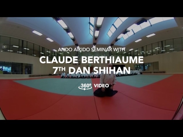 360º Aikido seminar | Claude Berthiaume Shihan at Ando dojo