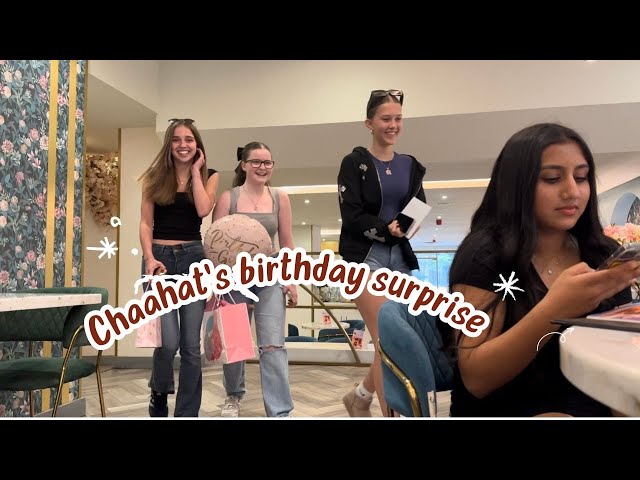 Kevi Rahi Chaahat Na Birthday Ni Surprise?|| India Ma Celebration!