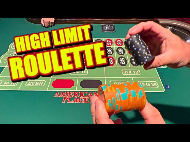 High Limit Roulette That Will Have Your Jaw Drop!