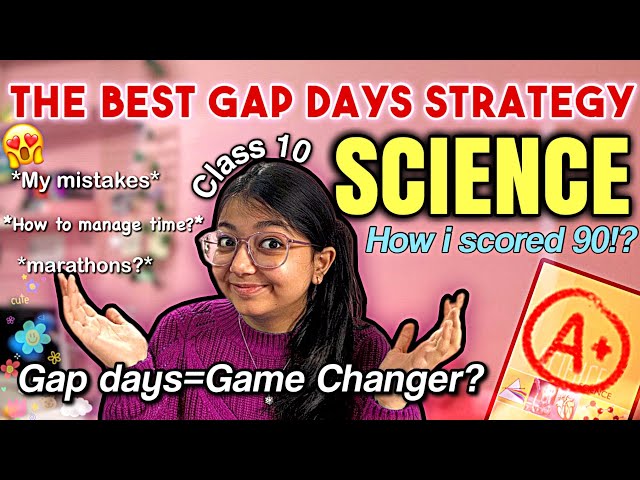 How Gap Days helped me score 90 in Science CBSE CLASS 10 EXAM? ‼️⚠️YE GALTI MAT KARNA😩💫