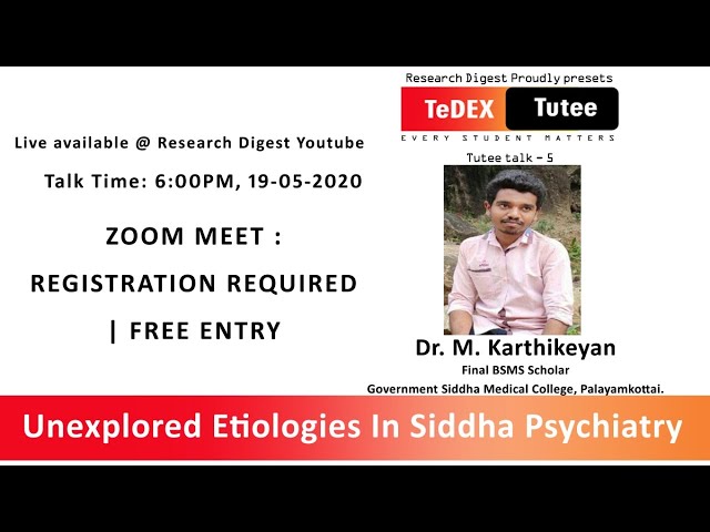 Siddha Psychiatry - An unexplored version 2.0 | Dr. M Karthikeyan