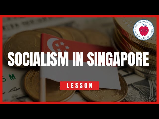 Singapore & the Realities of Socialism - Curriculum Overview (Jan. 25, 2025)