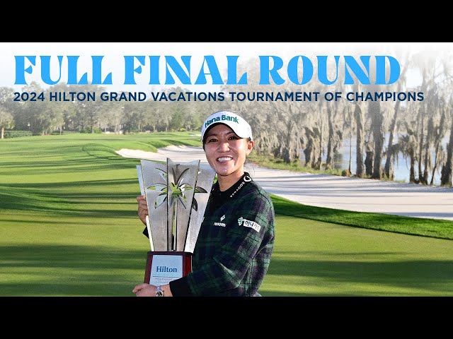 Full Final Round | 2024 Hilton Grand Vacations Tournament of Champions