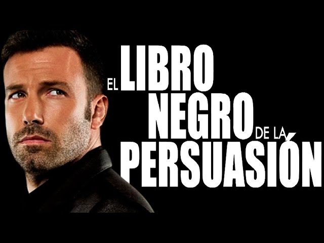 😲 EL LIBRO NEGRO DE LA PERSUASIÓN ▶ Las 23 REGLAS para PERSUADIR a CUALQUIER PERSONA [RESUMEN]