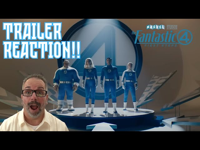 THE FANTASTIC FOUR: FIRST STEPS TEASER TRAILER REACTION!  Is Marvel Back?