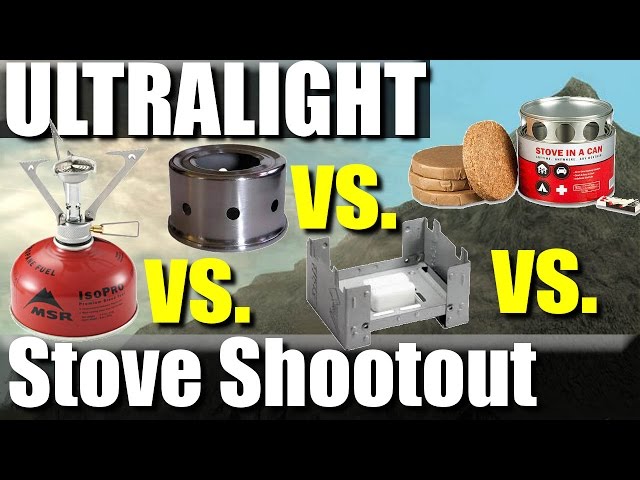 Ultralight Backpacking Stove Comparison: MSR vs. Alcohol vs. Esbit vs. Stove in a can