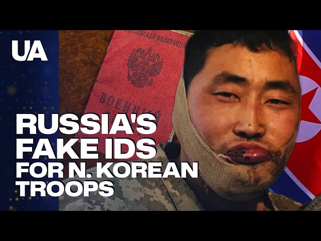 FAKE IDENTITIES: How Russia Disguised North Korean Soldiers for War