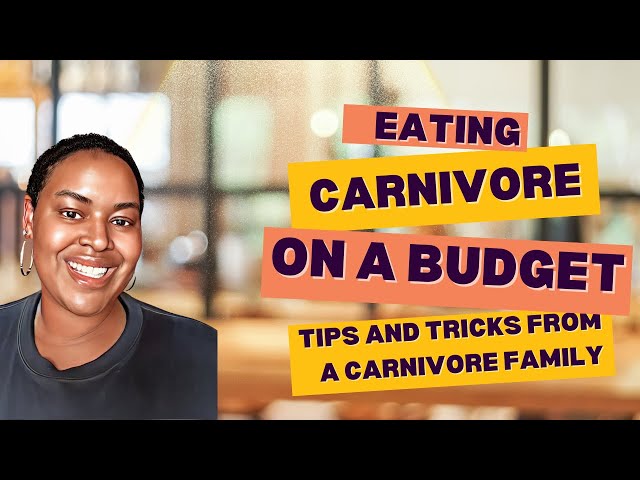 Eating Carnivore on a Budget: Tips and Tricks from a Carnivore Family.