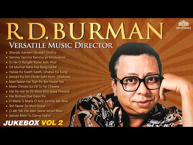 आर डी बर्मन के सुपरहिट 15 गाने | RD Burman Versatile Music Director Vol 2 | A Tribute To RD Burman