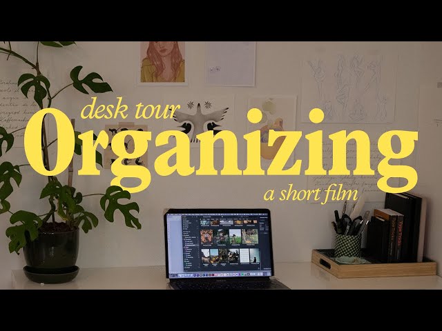 Organizing | A Short Film