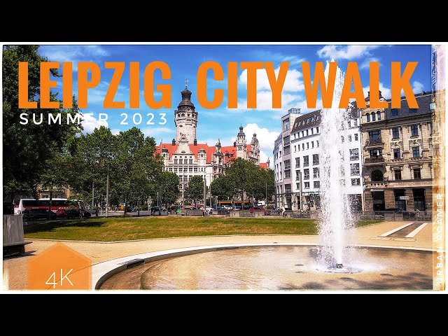 Leipzig City Center Walking Tour with touristic Highlights - Summer 2023 Saxony, Germany 4K | 50FPS