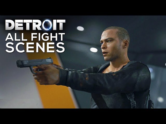 ALL FIGHT SCENES AND GAMEPLAY (Best Action Moments) - DETROIT BECOME HUMAN