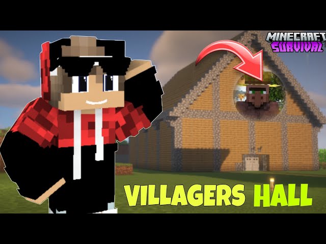 Building a Villager Hall in Minecraft Surivial | Minecraft Surivial |Pt-7