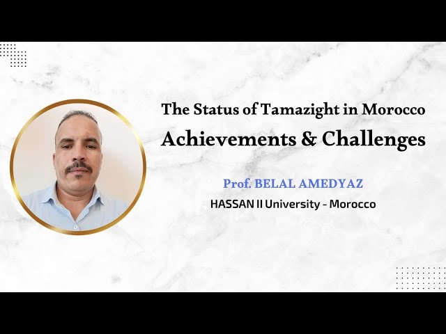 The Status of Tamazight in Morocco Achievements & Challenges