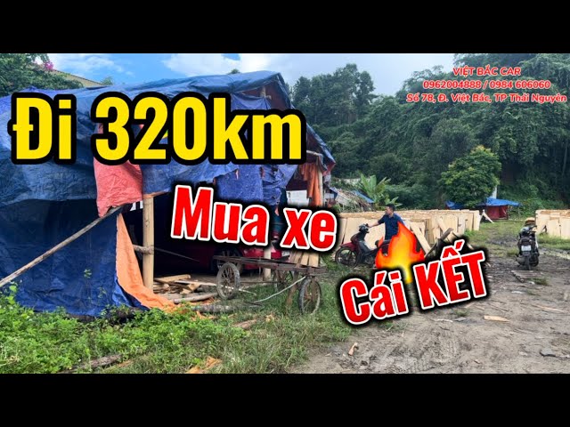 Vlog Vượt 320km đường đèo núi đi mua xe | và Cái Kết....