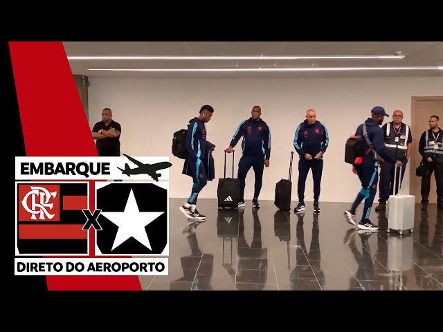 EMBARQUE DO FLAMENGO PARA DECISÃO CONTRA O BOTAFOGO PELA SUPERCOPA