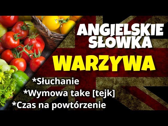 Warzywa po angielsku