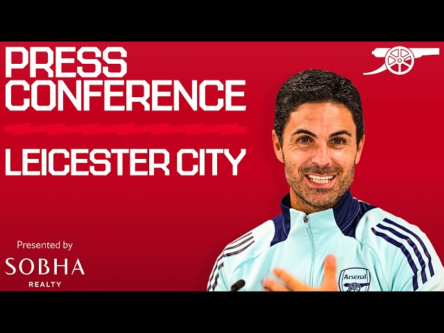 PRESS CONFERENCE | Mikel Arteta previews Leicester City | Team news, the title race, Havertz & more