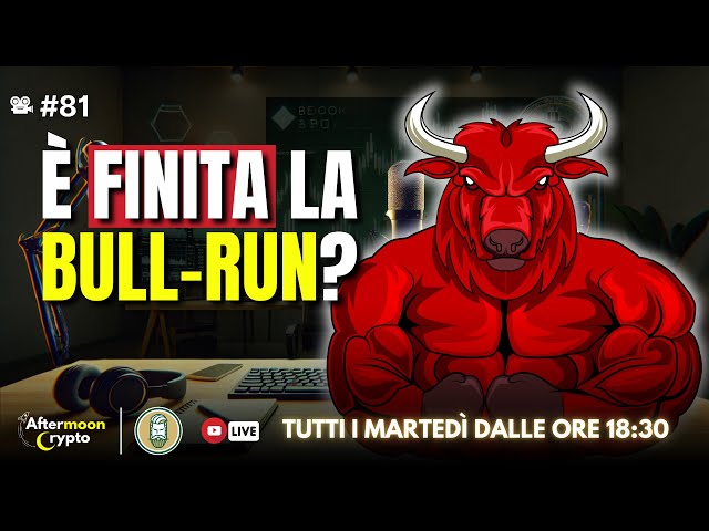 CRYPTO: La Bull-Run è FINITA? 🔴 ANALISI CICLICA E ONCHAIN