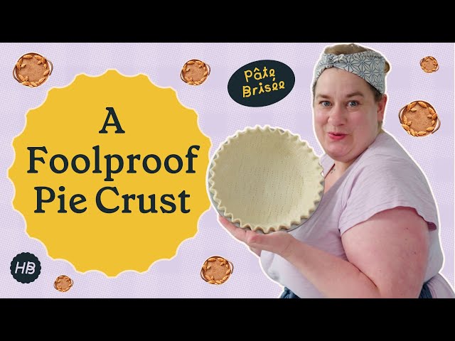 A Foolproof Pie Crust | Happy Baking with Erin Jeanne McDowell