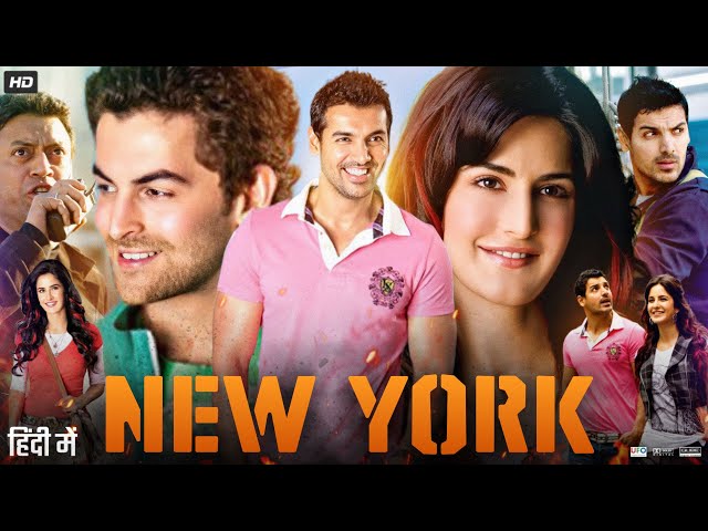 New York Full Movie | John Abraham | Katrina Kaif | Neil Nitin Mukesh | Irrfan Khan | Review & Facts