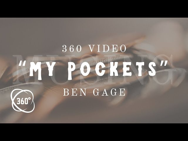 360 Video | Ben Gage | "My Pockets" | #musings #acoustic