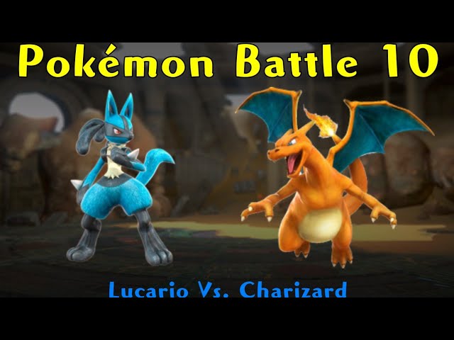 Pokémon Battle 10: Lucario Vs. Charizard