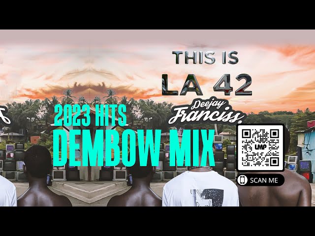 2023 Dembow Hits | DJ Franciss