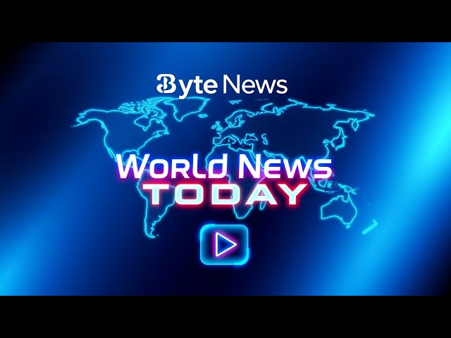 World News Highlights | Latest Global Events on today || Byte Bews #breakingnews