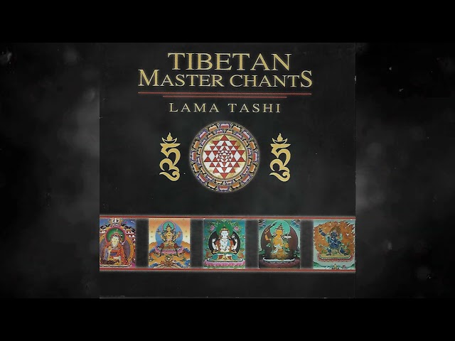 TIBETAN MASTER CHANTS ~ Lama Tashi (album) Tantric Buddhist (Rgyud-Skad ) Overtone Pure Chanting