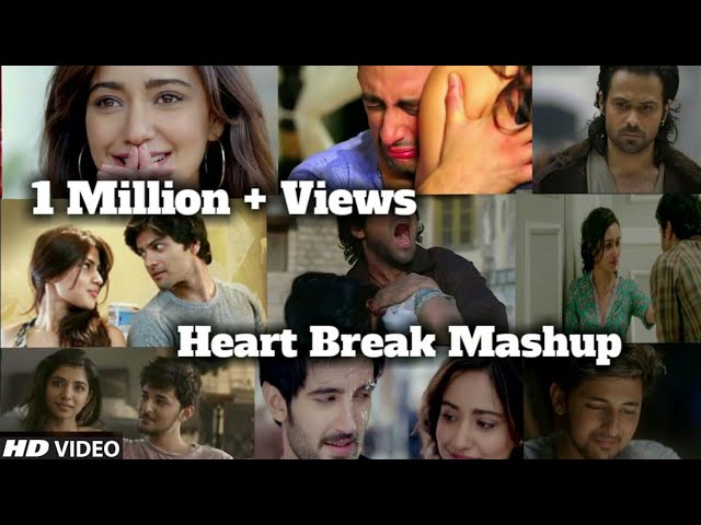 Heart 💔 Break Mashup | Breakup Mashup | Sad Song | Bollywood Breakup Mashup | Find Out Think