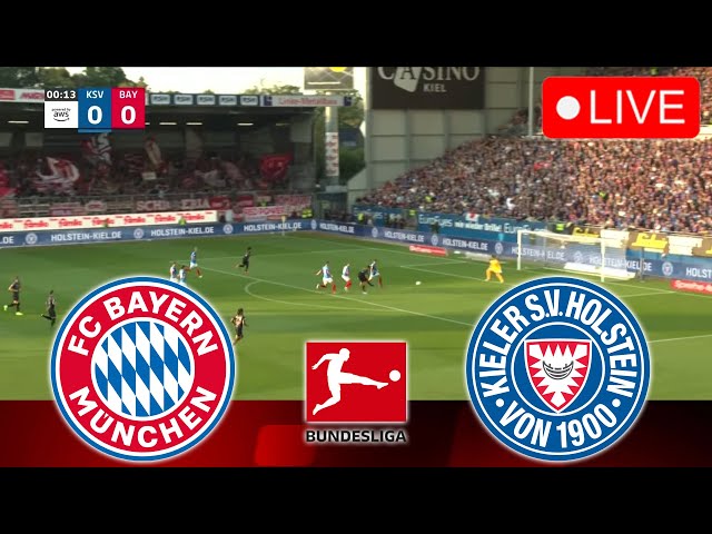 🔴BAYERN MUNICH VS HOLSTEIN KIEL [LIVE] | BUNDESLIGA 24/25 Full Match Streaming Video PES 2021