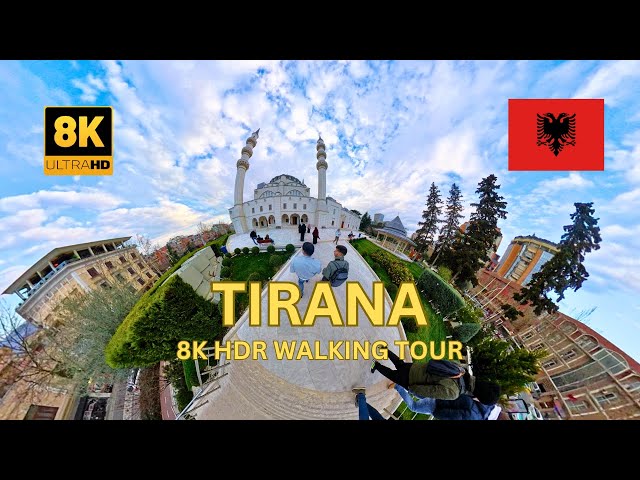 Tirana in Albania - City walking tour 2025 / 8K HDR with ORIGINAL SOUNDS