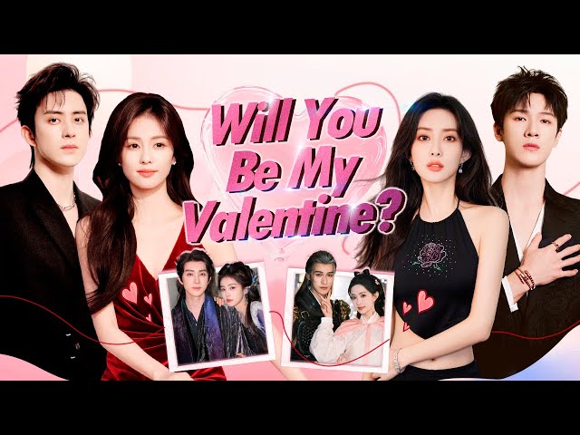 Fall in Love All Over Again This Valentine’s Day! | Bai Lu, Ao Ruipeng, Meng Ziyi, Li Yunrui & more