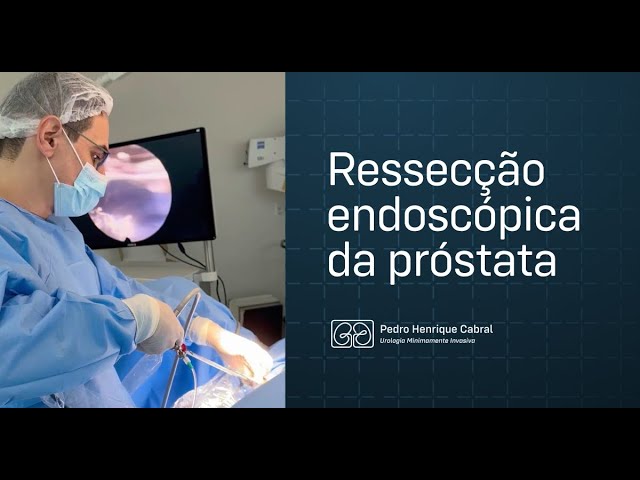 Ressecção endoscópica da próstata