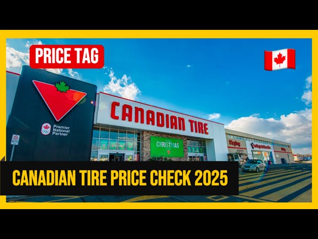 2025 Winnipeg Market Fiyatları - Canadian Tire (Yapı Marketi)