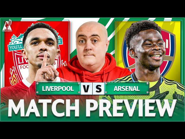 LIVERPOOL vs ARSENAL! Starting XI Prediction & Preview