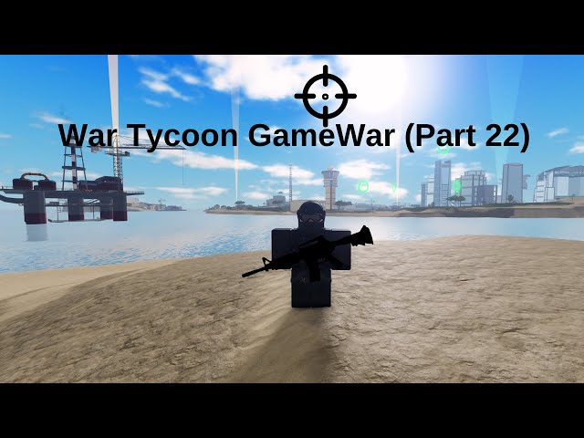 Playing Roblox War Tycoon GameWar (Part 22)