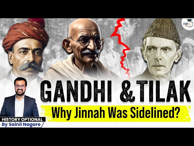 The Political Divide in Pre-Independence India: Gandhi, Tilak, and Jinnah | History | UPSC