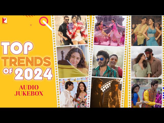 Top Trends of 2024 | Audio Jukebox | Trending Songs | Top Bollywood Songs of 2024