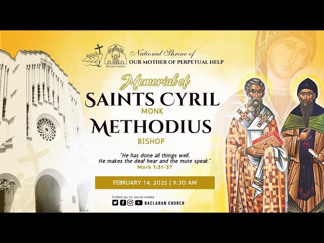 Baclaran Church: Memorial of Saints Cyril, Monk, and Methodius, Bishop