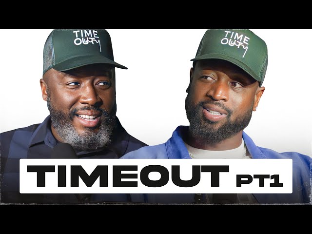 TimeOut Pt. 1: A Men’s Wellness Conversation + Dwyane Opens Up About Health Scare