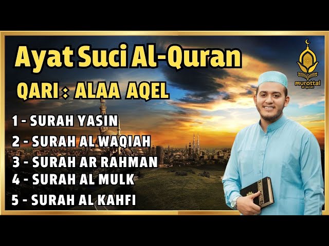 QURAN MERDU (Al Kahfi,YASSEN,ARRAHMAN,ALWAQIAH,ALMULK) Penenang Hati dan Pikiran | By ALAA AQEL