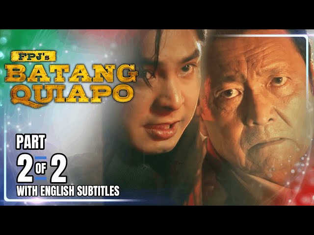 FPJ's Batang Quiapo | Episode 517 (2/2) | February 7, 2025 (w/ English Subtitles)