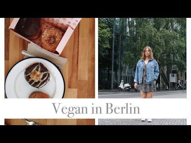 Traveling as a Vegan in Berlin, Germany. *2 days of vegan food* + Best Vegan Places in Berlin