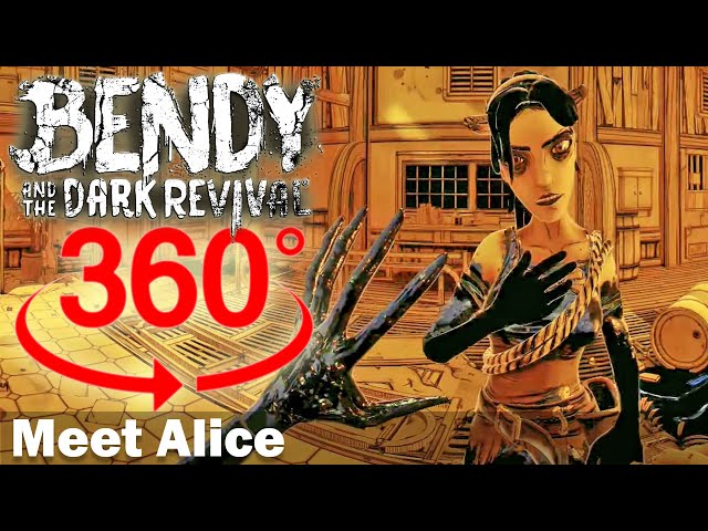 360° VR, Meet Alice, Bendy and the Dark Revival, Walkthrough, Gameplay, No Commentary, 4K