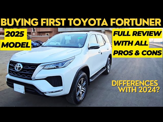 First Toyota Fortuner 2025 Model Full Review | Buying First New Car in Saudi Arabia #fortuner